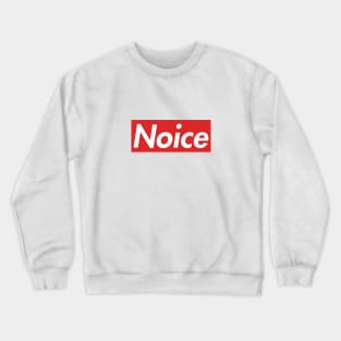 Noice Crewneck Sweatshirt